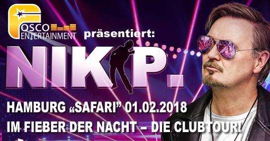NIK P „Im Fieber der Nacht“ Clubtour | Hamburg